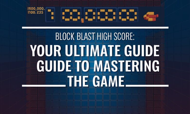 Block Blast High Score