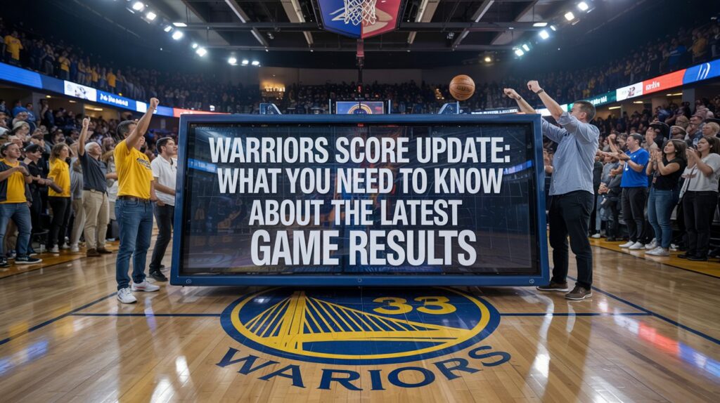 Warriors Score